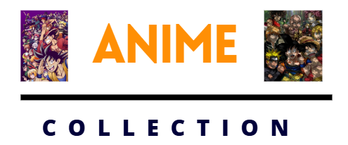 Anime Collection
